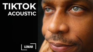 Lemar | TikTok Acoustic Vibe