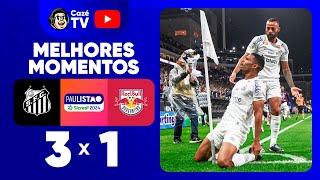Thumbnail for SANTOS 3 X 1 RED BULL BRAGANTINO | MELHORES MOMENTOS | SEMIFINAL | PAULISTÃO 2024