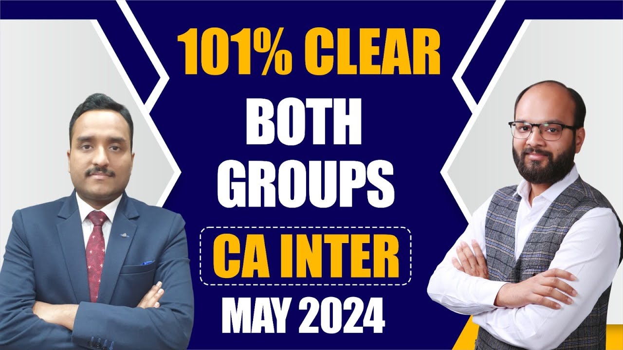 101% Clear CA Inter Both Groups | How to Pass CA Inter Both Groups Sep ...
