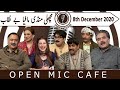 Open Mic Cafe with Aftab Iqbal | Episode 87 | 08 December 2020 | GWAI