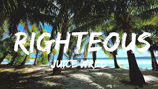 Juice Wrld - Righteous (Lyrics)  | Music one for me