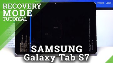 How to Enter Recovery Mode on SAMSUNG Galaxy Tab S7 – Open Recovery Mode