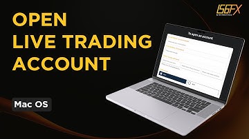 How to Open a Live trading account on MacOS