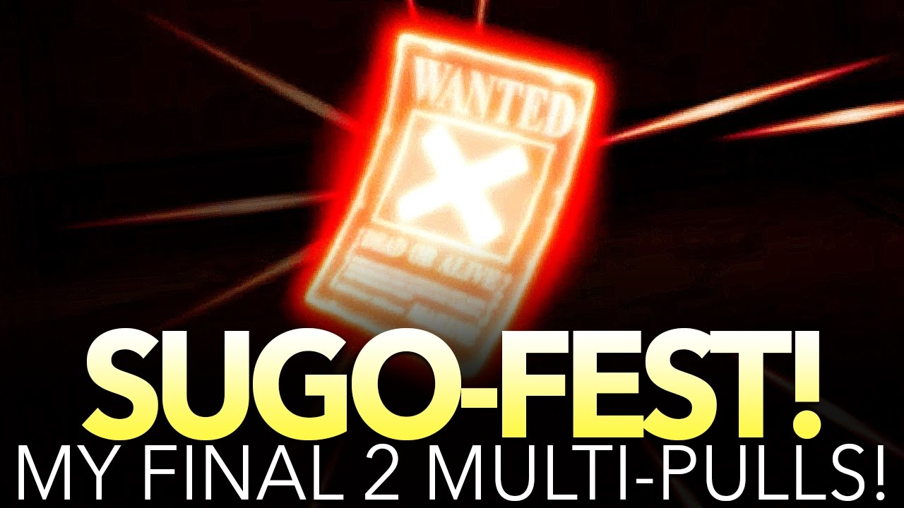 FINALE!!! 2ND ANNIVERSARY SUGO-FEST! 100 GEMS! (One Piece Treasure Cruise - Global)