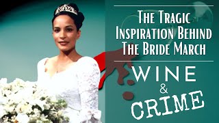 Gladys Ricart's Tragic Wedding Day | Wine & Crime Podcast