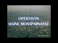 Opération Maine-Montparnasse (1966)