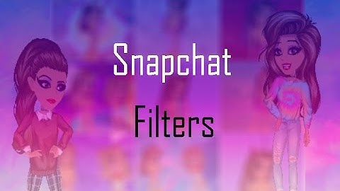 Snapchat Filters MSP Version - FIRST VIDEO