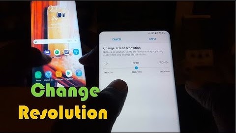Galaxy S8 How To Adjust Screen Resolution