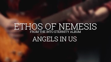 Ethos of Nemesis - Angels in Us [OFFICIAL VIDEO]