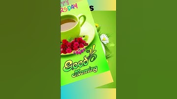 good morning status💛 good morning statusvideo #shortsvideo #happythursday #youtubeshort #goodmorning
