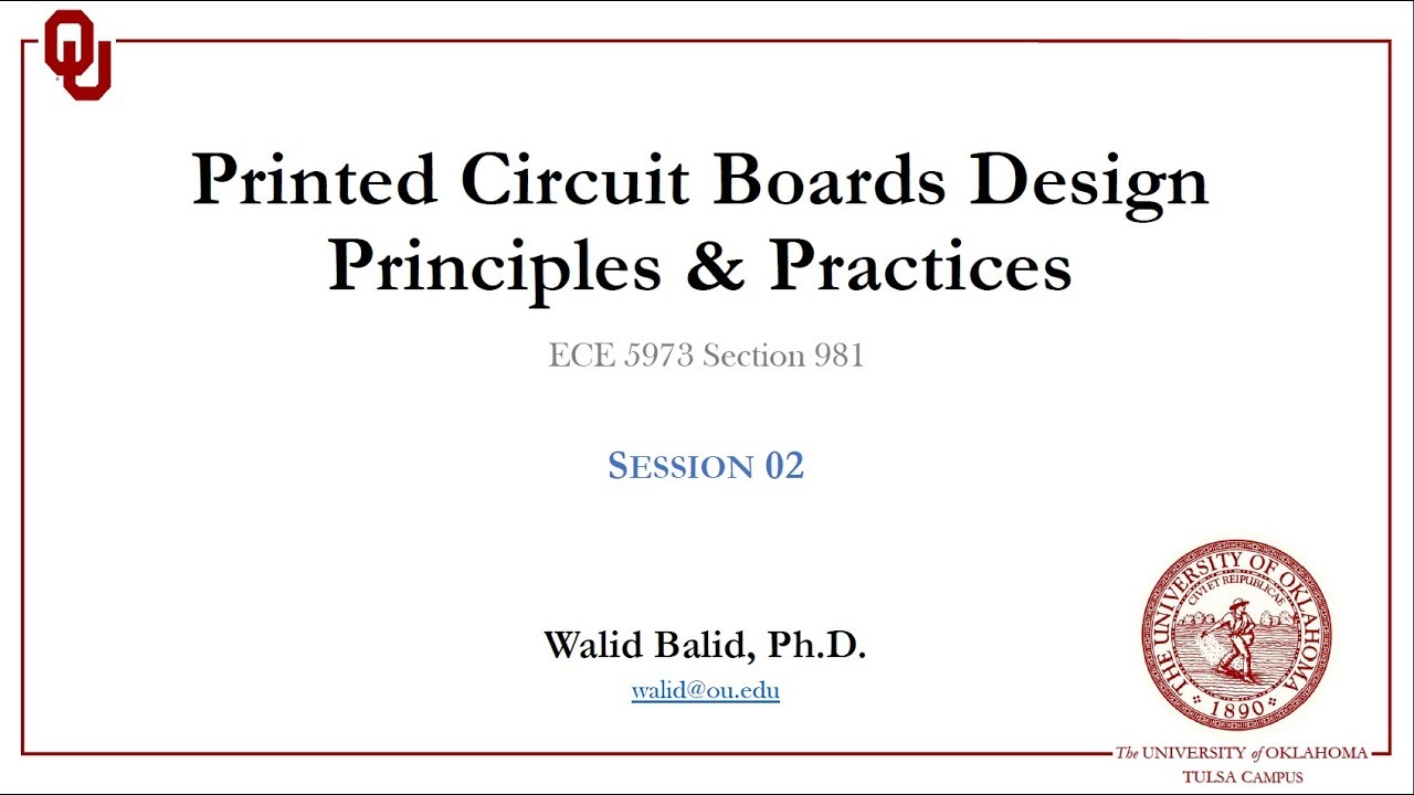 ECE5973-Session 02: PCB Design Principles and Practices using Altium Designer