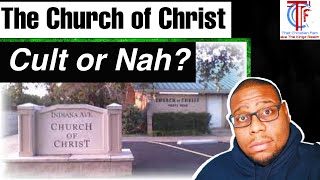 Is the Church of Christ a cult? | The Church of Christ beliefs | Bible Study | That Christian Fam