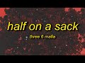 Miniature de la vidéo de la chanson Half On A Sack