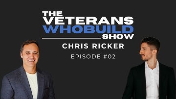 02 Chris Ricker - How to Transition Back Home After Deployment: Tips for Adjusting #veteranswhobuild