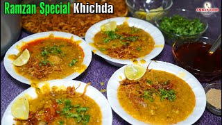 रोज़ेदार के लिए गरमा गरम टेस्टी खिचड़ा फटाफट कैसे बनाये Mutton Khichda | Ramzan Recipes by Smiley Food