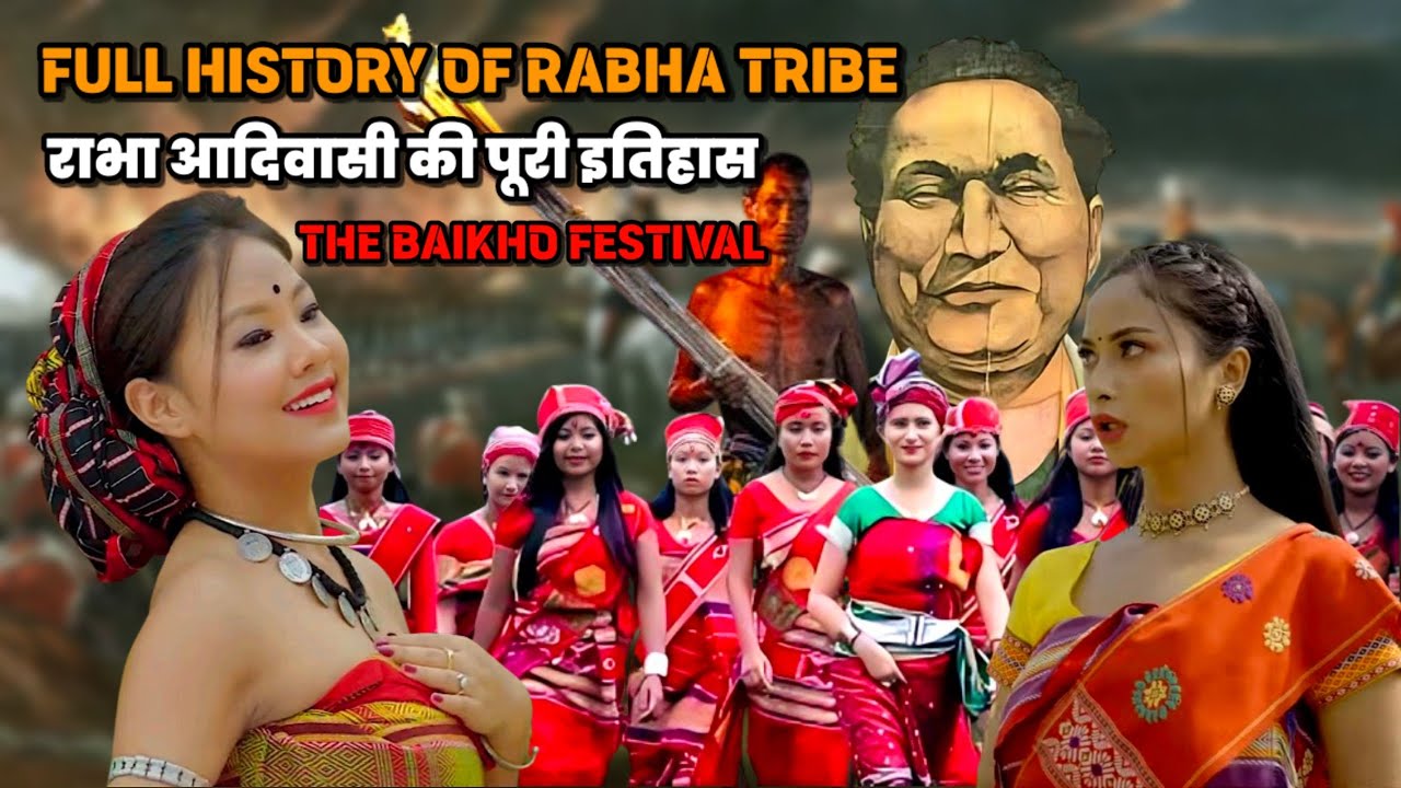 Rabha Adivasi Key Full History  FULL HISTORY OF RABHA TRIBE  RAVA PEOPLE TRIBAL  FACT KNOWLEDGE