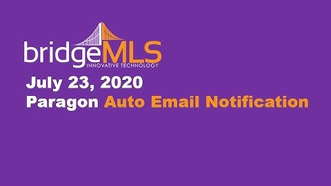 July 23, 2020 Paragon Auto Email Notification (Recording)