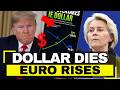USA in PANIC as Euro Becomes Reserve Currency - Amazon €14.5B, Google €13B, Dollar Falls