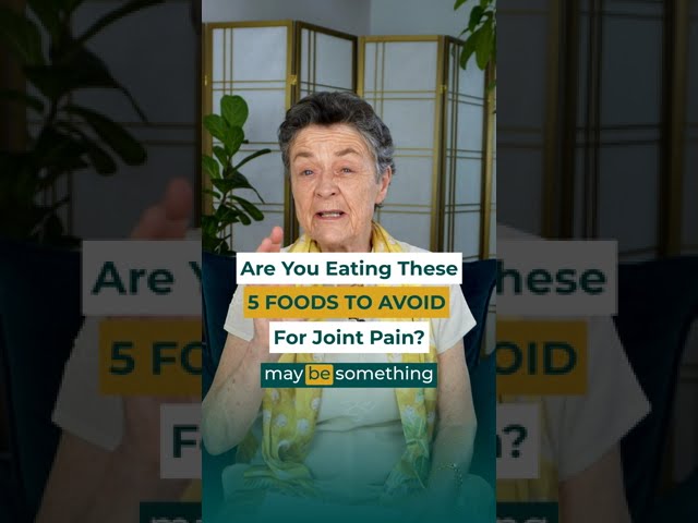 AVOID THESE 5 Foods for JOINT PAIN! class=