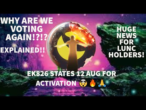 WHY ARE WE VOTING AGAIN!?!? EXPLAINED!! EK826 STATES 12 AUG FOR ACTIVATION ??? HUGE NEWS!