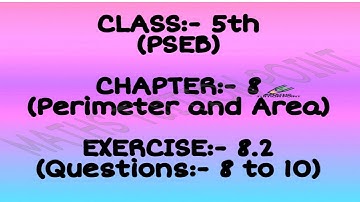 Class:-5th(pseb)  ex:-8.2(question:-8 to 10)