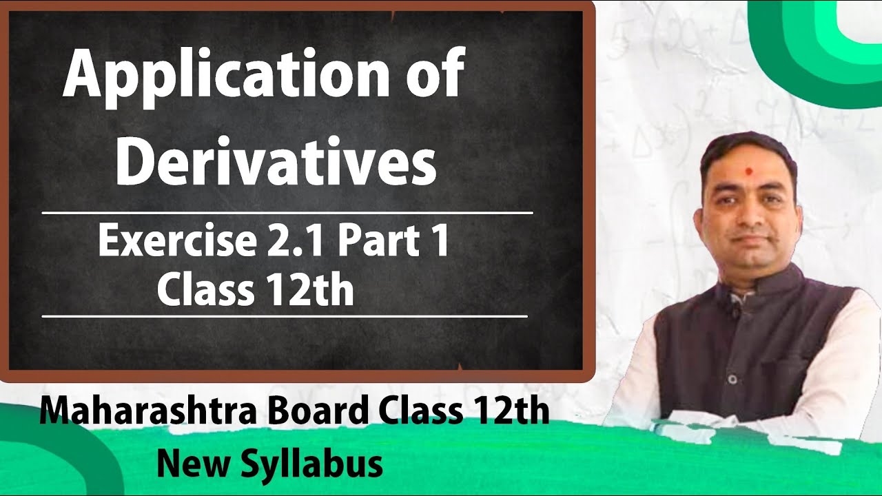 Application Of Derivatives Class 12th Exercise 2 1 Part 1 YouTube Application of derivatives class 12th exercise 2 1 part 1 youtube