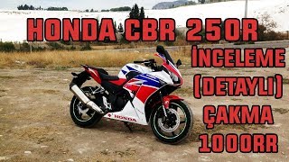 Honda Cbr 250R İnceleme (Detaylı) - Çakma 1000Rr
