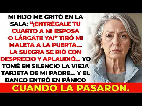 Mi Hijo Gritó：“¡Entrégale Tu Cuarto O Lárgate!”Su Suegra Aplaudió…Hasta Que Usé La Tarjeta De Pa