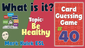 What is it? (be healthy) | Fluency Practice - Mark Kulek ESL