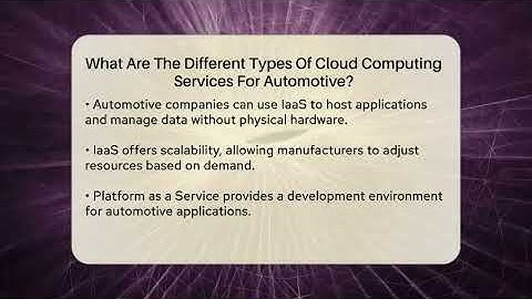 What Are The Different Types Of Cloud Computing Services For Automotive? - Talking Tech Trends