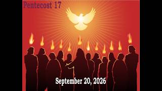 Pentecost 17 (9-20-26)
