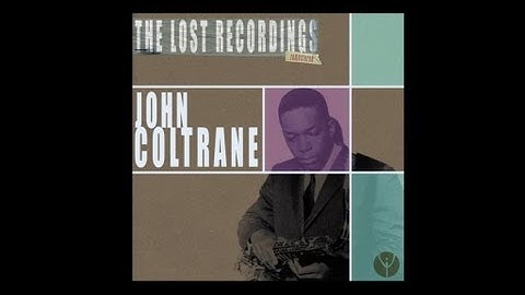 John Coltrane & Miles Davis Quintet - It never entered my mind