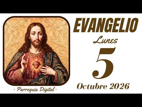 Today's Gospel Monday, October 5, 2026