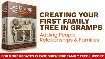 Creating Your First Family Tree in Gramps | Adding People, Relationships & Families