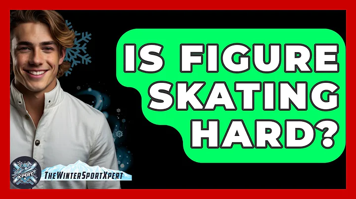 Is Figure Skating Hard? - The Winter Sport Xpert