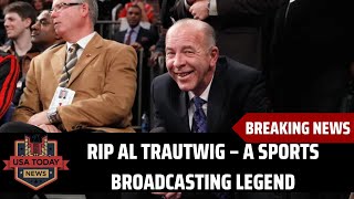 Celebrity RIP Al Trautwig: Legendary New York Sports Broadcaster Passes Away at 68 । USA TODAY NEWS Profile