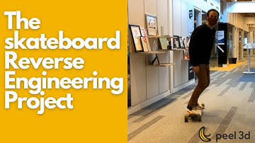 peel 3d™ | The Skateboard Reverse Engineering Project