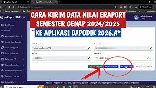 CARA KIRIM NILAI ERAPORT SEMESTER GENAP 2024/2025 KE APLIKASI DAPODIK 2026.A* screenshot 5