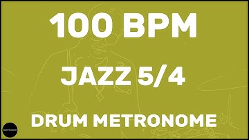 Jazz 5/4 | Drum Metronome Loop | 100 BPM