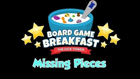 Board Game Breakfast - Missing Pieces