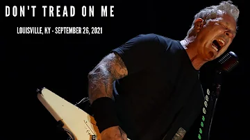 Metallica - Don't Tread On Me (Louisville, KY - September 26, 2021)