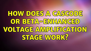 How does a cascode or beta-enhanced voltage amplification stage work?