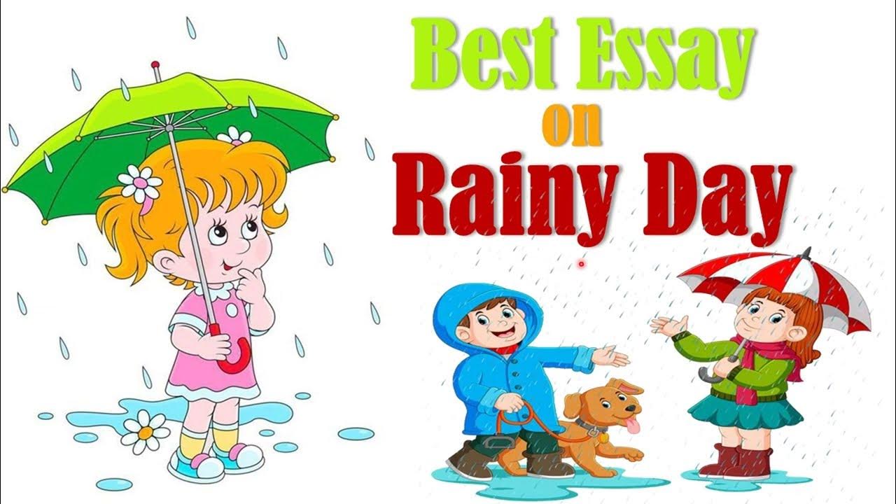 Best Essay On Rainy Day Rainy Day Essay In English 15 Lines On best-essay-on-rainy-day-rainy-day-essay-in-english-15-lines-on