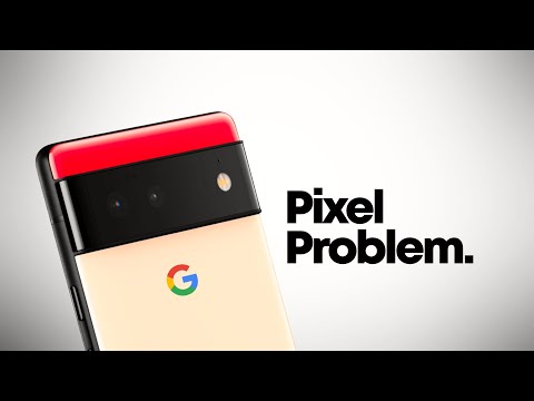Google Pixel Problem
