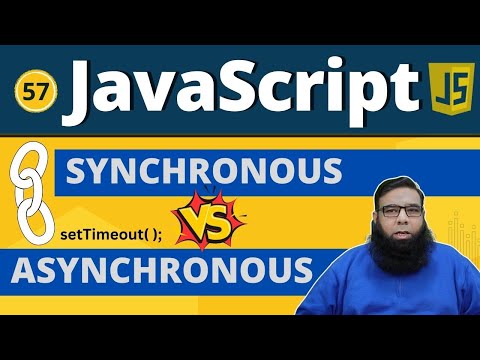 Asynchronous JavaScript: Synchronous vs Asynchronous Explained | JavaScript SetTimeout | Class 57