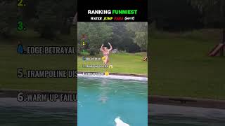 Ranking Funniest Water Jump Fails 🤣🥇 (part 2) #funny #ranking #usa #waterjump