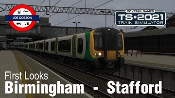 Train Simulator 2021 | WCML "Missing Link" Phase 3 | Birmingham - Stafford | Class 350