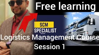 |Logistics Management Course Session1|#free #learning #subscribemychannel #supplychain #logistics 💯🌐