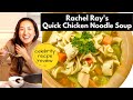 Celebrity Recipe Review: Rachel Ray&#39;s Quick Chicken Noodle Soup - is quick still good?