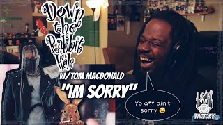 AHH THE SARCASM...| TOM MACDONALD-IM SORRY(REACTION)| REACT W\/H8TFUL| THE PAUSE FACTORY